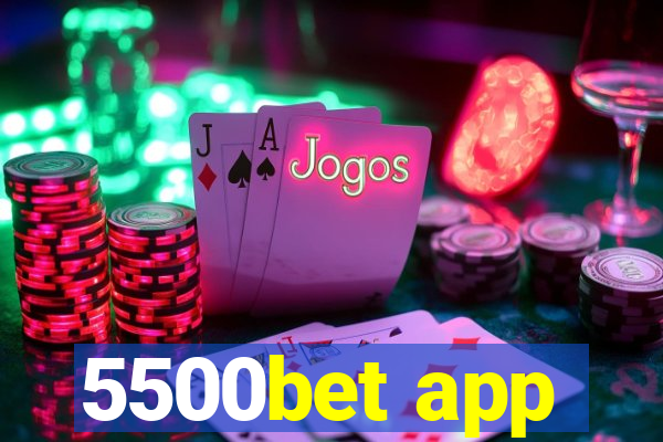 5500bet app